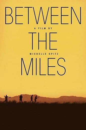 Movie poster for Between the Miles
