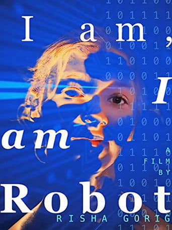 Movie poster for I am: I am Robot