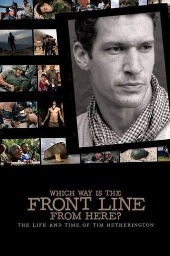 Movie poster for Which Way Is The Front Line From Here? The Life and Time of Tim Hetherington