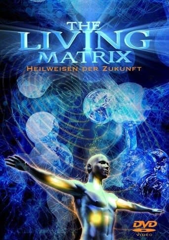 Movie poster for The Living Matrix