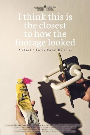Movie poster for I Think This Is the Closest to How the Footage Looked
