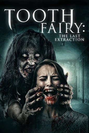 Movie poster for Tooth Fairy: The Last Extraction