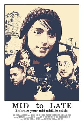 Movie poster for Mid to Late
