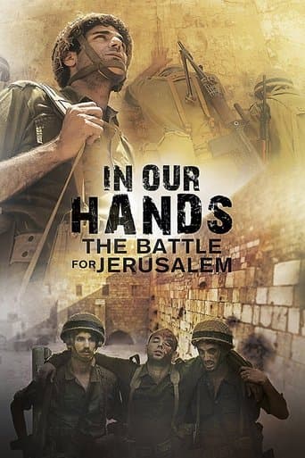 Movie poster for In Our Hands: The Battle for Jerusalem