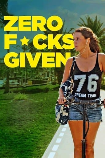 Movie poster for Zero Fucks Given