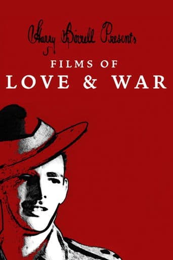 Movie poster for Harry Birrell Presents: Films of Love & War