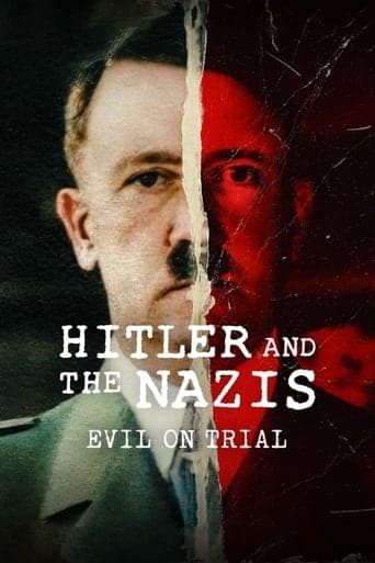 Movie poster for Hitler and the Nazis: Evil on Trial