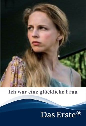 Movie poster for Ich war eine glückliche Frau