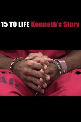 Movie poster for 15 to Life: Kenneth's Story