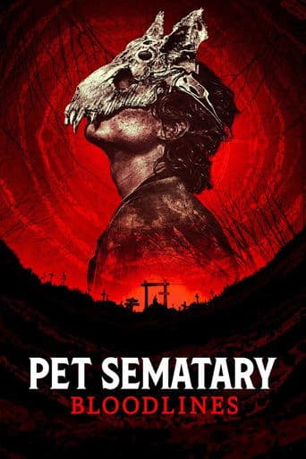Movie poster for Pet Sematary: Bloodlines