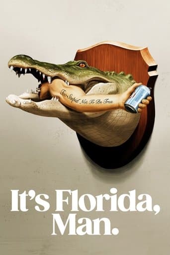 Movie poster for It's Florida, Man.