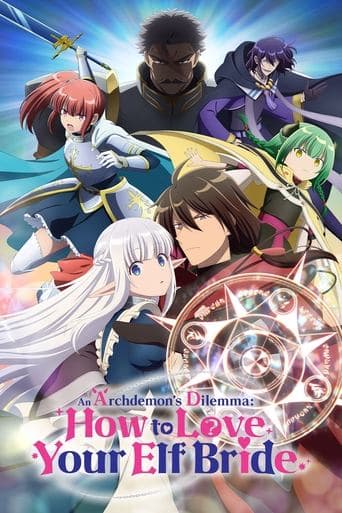 Movie poster for An Archdemon's Dilemma: How to Love Your Elf Bride
