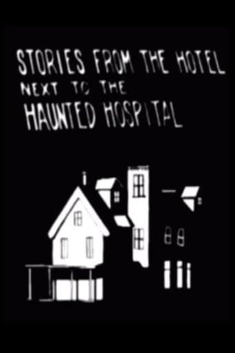 Movie poster for Stories from the Hotel Next to the Haunted Hospital