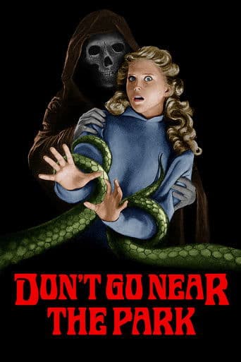 Movie poster for Don't Go Near the Park