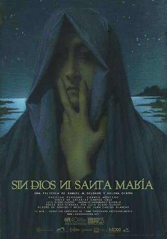 Movie poster for Neither God Nor Santa María