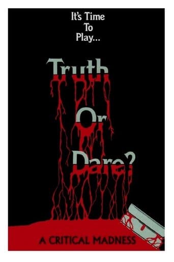 Movie poster for Truth or Dare? - A Critical Madness