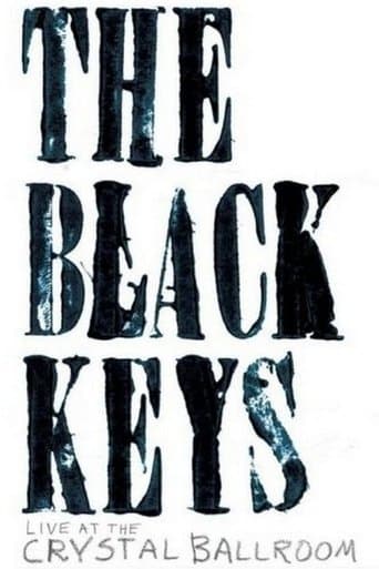 Movie poster for The Black Keys: Live at the Crystal Ballroom