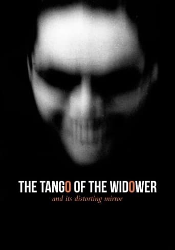 Movie poster for The Tango of the Widower and Its Distorting Mirror