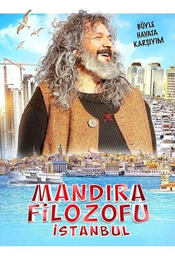 Movie poster for Mandıra Filozofu: İstanbul