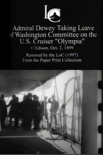 Movie poster for Admiral Dewey Taking Leave of Washington Committee on the U.S. Cruiser 'Olympia'