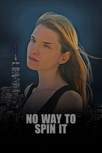 Movie poster for No Way To Spin It