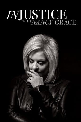 Movie poster for Injustice With Nancy Grace