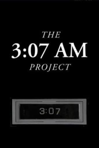 Movie poster for The 3:07 AM Project