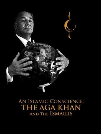 Movie poster for An Islamic Conscience: The Aga Khan and the Ismailis