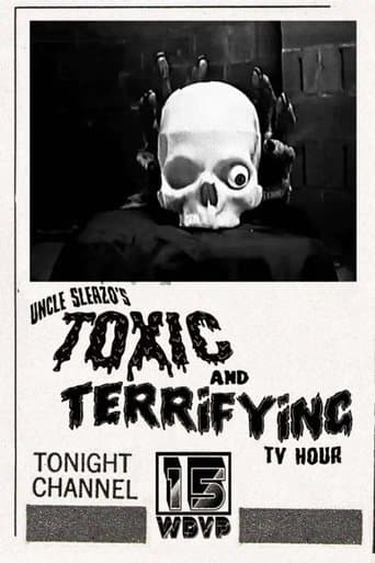 Movie poster for Uncle Sleazo's Toxic and Terrifying T.V. Hour