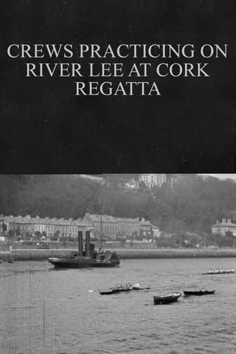 Movie poster for Crews Practicing on River Lee at Cork Regatta