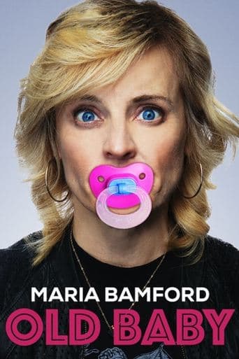 Movie poster for Maria Bamford: Old Baby