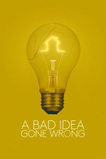 Movie poster for A Bad Idea Gone Wrong