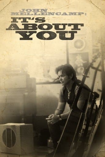 Movie poster for John Mellencamp: It's About You
