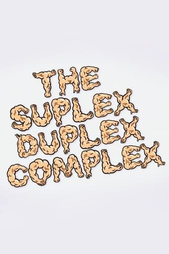 Movie poster for The Suplex Duplex Complex