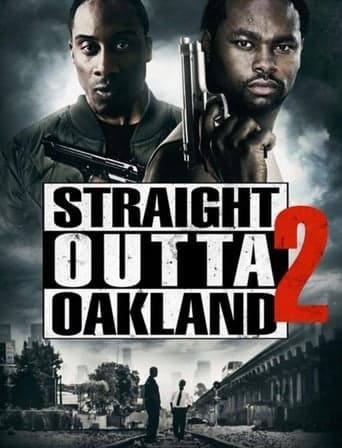 Movie poster for Straight Outta Oakland 2