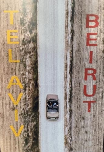 Movie poster for Tel Aviv Beirut