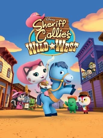 Movie poster for Sheriff Callie's Wild West