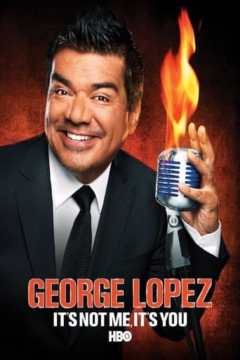 Movie poster for George Lopez: It's Not Me, It's You