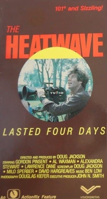 Movie poster for The Heatwave Lasted Four Days