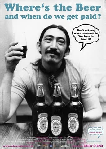 Movie poster for Where's the Beer and when do we get paid?