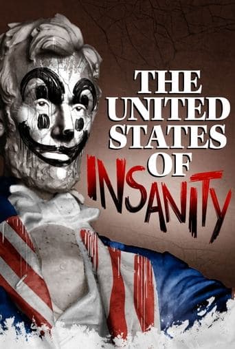 Movie poster for The United States of Insanity