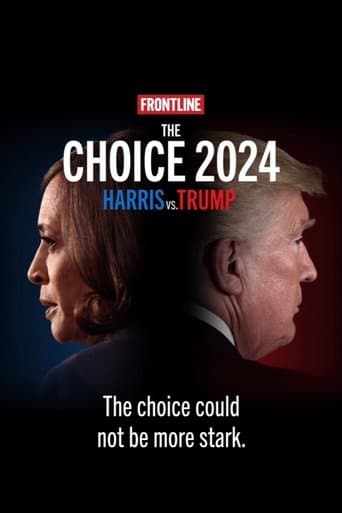 Movie poster for The Choice 2024: Harris vs. Trump