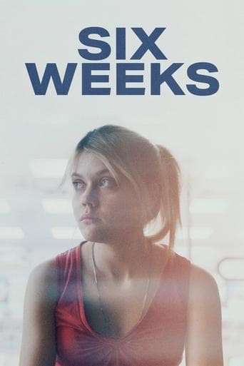 Movie poster for Six Weeks