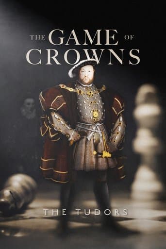 Movie poster for The Game of Crowns: The Tudors