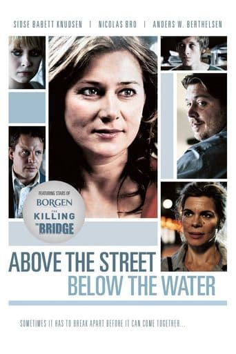 Movie poster for Above the Street, Below the Water