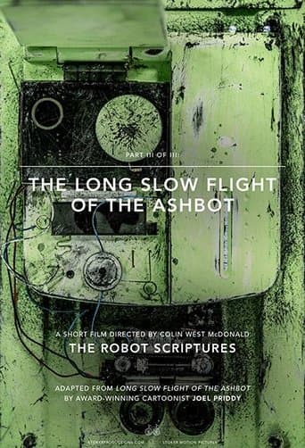 Movie poster for The Long Slow Flight of the Ashbot