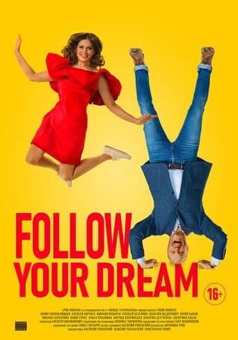 Movie poster for Follow Your Dream