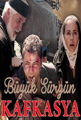 Movie poster for Büyük Sürgün Kafkasya