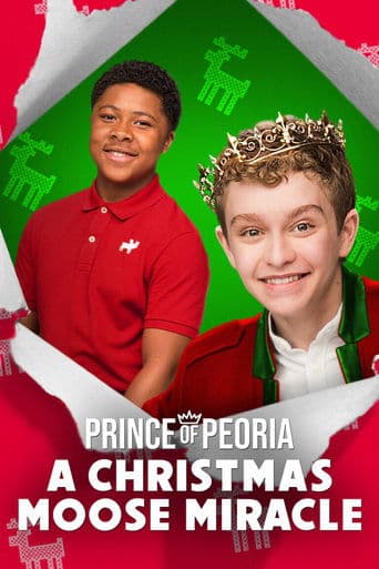 Movie poster for Prince of Peoria: A Christmas Moose Miracle