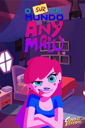 Movie poster for O (Sur)real Mundo de Any Malu